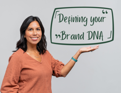 From purpose to personality: Defining your brand DNA (Part 2)